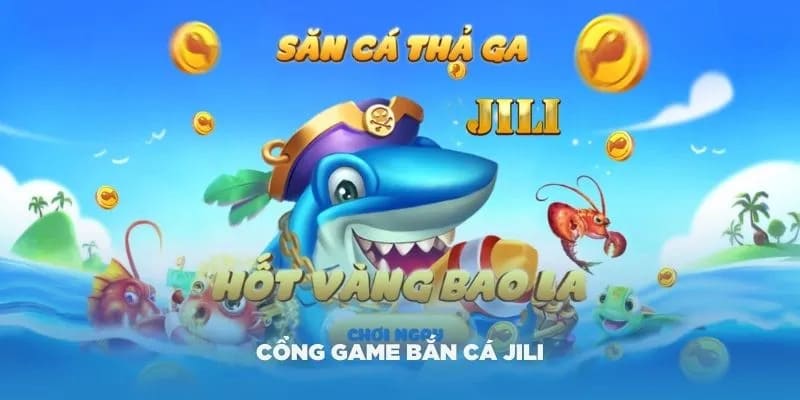 bắn cá Jili Jilihow bắn cá Jili Jilihow